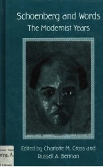 SCHOENBERG AND WORDS THE MODERNIST YEARS