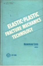 ELASTIC-PLASTIC FRACTURE MECHANICS TECHNOLOGY