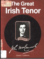 THE GREAT IRISH TENOR