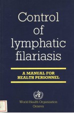 Control of Lymphatic filariasis A manual for health personnel