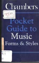 CHAMBERS POCKET GUIDE TO MUSIC FORMS & STYLES