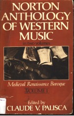 NORTON ANTHOLOGY OF WESTERN MUSIC In two volumes VOLUME 1 Medieval·Renaissance·Baroque