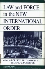 Law and force in the New International Order