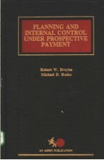 PLANNING AND INTERNAL CONTROL UNDER PROSPECTIVE PAYMENT