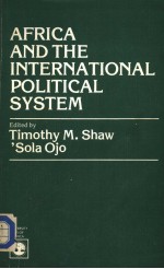 AFRICA AND THE INTERNATIONAL POLITICAL SYSTEM