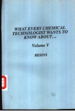 WHAT EVERY CHEMICAL TECHNOLOGIST WANTS TO KNOW ABOUT VOLUMEⅤ RESINS