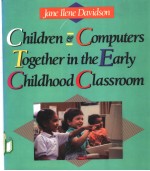 Children Computers Together in the Early Childhood Classroom