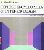 CONCISE ENCYCLOPEDIA OF INTERIOR DESIGN Second Edition