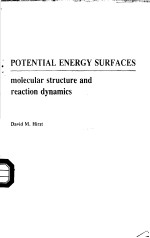 POTENTIAL ENERGY SURFACES molecular structure and reaction dynamics