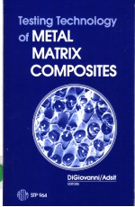 Testing Technology of Metal Matrix Compossites