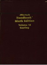 METALS HANDBOOK NINTH EDITION VOUME 15 CASTING