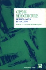 CERAMIC MICROSTRUCTURES PROPERTY CONTROL BY PROCESSING