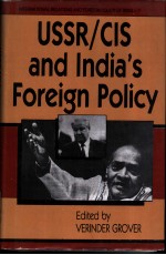 USSR/CIS AND INDIA'S FOREIGN POLICY