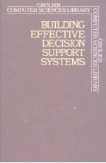 BUILDING EFFECTIVE DECISION SUPPORT SYSTEMS