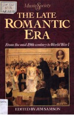 THE LATE ROMANTIC ERA