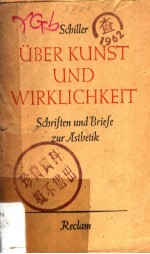 Uber Kunst und Wirklichkeit Schriften und Briefe zur Asthetik