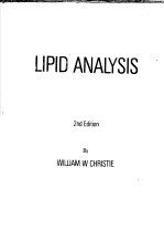 LIPID ANALYSIS ISOLATION，SEPARATION，IDENTIFICATION AND STRUCTURAL ANALYSIS OF LIPIDS 2nd Edition