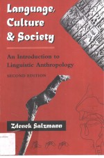 LANGUAGE CULTURE AND SOCIETY AN INTRODUCTION TO LINGUISTIC ANTHROPOLOGY SECOND EDITION