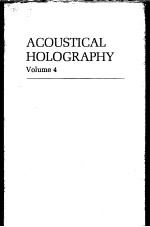 ACOUSTICAL HOLOGRAPHY VOLUME 4