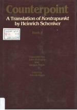 COUNTERPOINT A TRANSLATION OF KONTRAPUNKT BY HEINRICH SCHENKER VOLUME 2 OF NEW MUSICAL TBEORIES AND