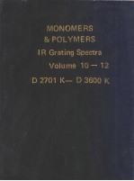 MONOMERS & POLYMERS IR Grating Spectra Volume 10-12