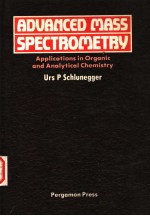 ADVANCED MASS SPECTROMETRY Applications in Organic and Analytical Chemistry