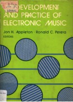 The Development and Practice of Electronic Music