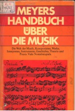 MEYERS HANDBUCH UBER DIE MUSIK