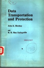 DATA TRANSPORTATION AND PROTECTION