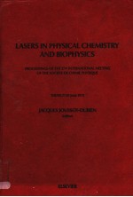 LASERS IN PHYSICAL CHEMISTRY AND BIOPHYSICS  PROCEEDINGS OF THE 27TH INTERNATIONAL MEETING OF THE SO