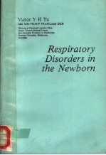 RESPIRATORY DISORDERS IN THE NEWBORN