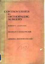 CONTROVERSIES IN ORTHOPAEDIC SURGERY