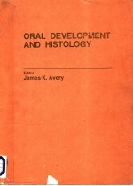 ORAL DEVELOPMENT AND HISTOLOGY