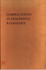 COMPLICATIONS IN DIAGNOSTIC RADIOLOGY