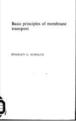 BASIC PRINCIPLES OF MEMBRANE TRANSPORT