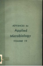 ADVANCES IN APPLIED MICROBIOLOGY VOLUME 19