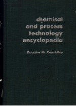 CHEMICAL AND PROCESS TECHNOLOGY ENCYCLOPEDIA