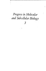 PROGRESS IN MOLECULAR AND SUBCELLULAR BIOLOGY 3