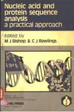 NUCLEIC ACID AND PROTEIN SEQUENCE ANALYSIS A PRACTICAL APPROACH