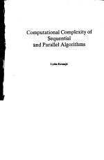 COMPUTATIONAL COMPLEXITY OF SEQUENTIAL AND PARALLEL ALGORITHMS