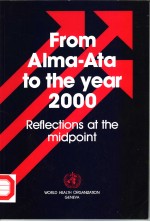 FROM ALMA-ATA TO THE YEAR 2000:REFLECTIONS AT THE MIDPOINT