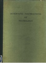 SCIENTIFIC FOUNDATIONS OF NEUROLOGY