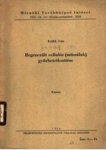 REGENERALT CELLULOZ（MUSZALAK） GYURHETETLENITESE