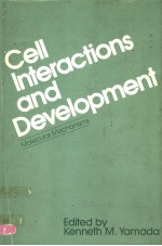 CELL INTERACTIONS AND DEVELOPMENT MOLECULAR MECHANISMS