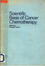 SCIENTIFIC BASIS OF CANCER CHEMOTHERAPY 21