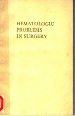 HEMATOLOGIC PROBLEMS IN SURGERY