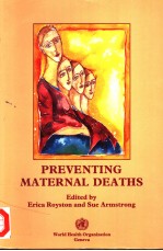 PREVENTING MATERNAL DEATHS