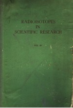 RADIOISOTOPES IN SCIENTIFIC RESEARCH VOL Ⅳ