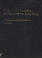 DIFFERENTIAL DIAGNOSIS IN CONVENTIONAL RADIOLOGY