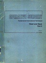 OPERATIVE SURGERY FUNDAMENTAL INTERNATIONAL TECHNIQUES HEAD AND NECK PART 2